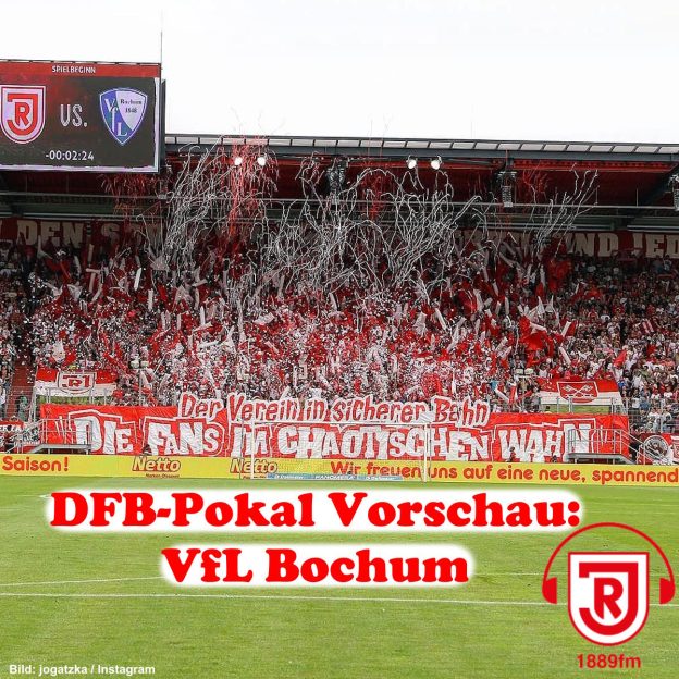 DFB Pokal Vorschau: SSV Jahn Regensburg - VfL Bochum